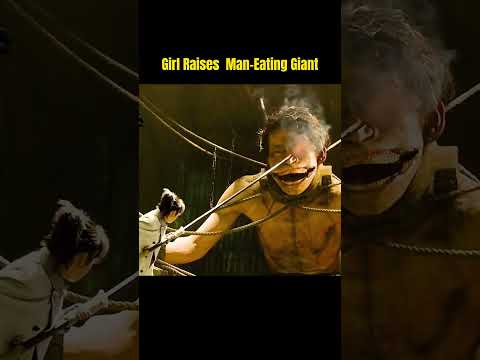 Girl Raises a Man-Eating Giant in Captivity For Research #shorts #giant #sicfi #maneating #movie