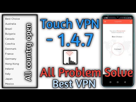 Touch Vpn 1.4.7 |Touch Vpn Unlock All Country | Touch vpn all proxy open new method | 😱