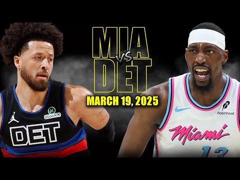 Miami Heat vs Detroit Pistons Full Game Highlights - March 19, 2025 | NBA Regular Season