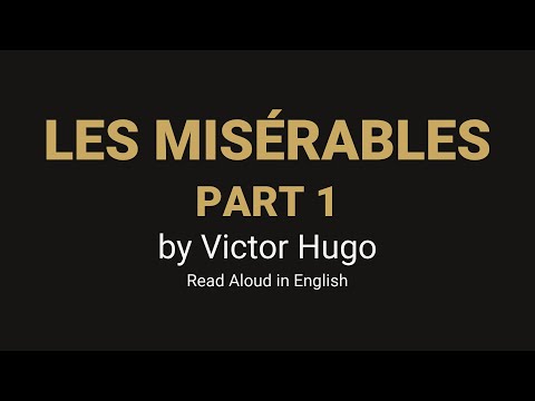 Les Misérables by Victor Hugo - Part 1: Full Audiobook with Synced Subtitles